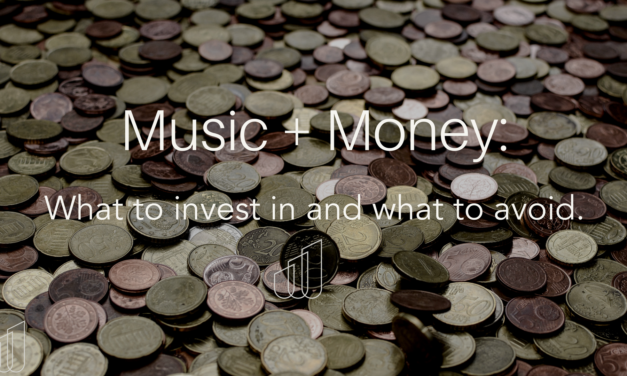 Music & Money: What to Invest In & What to Avoid.
